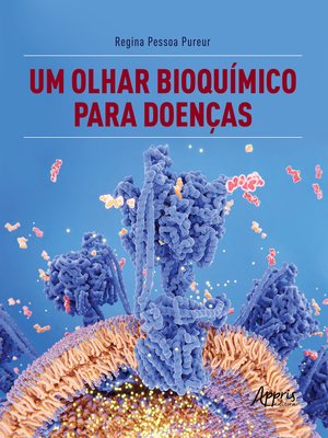 cover image of Um Olhar Bioquímico para Doenças